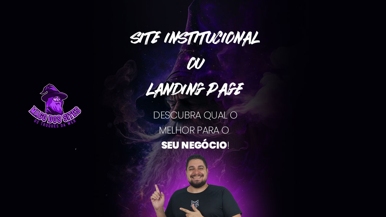 Site Institucional ou Landing Page? Descubra Qual é o Melhor para o Seu Negócio