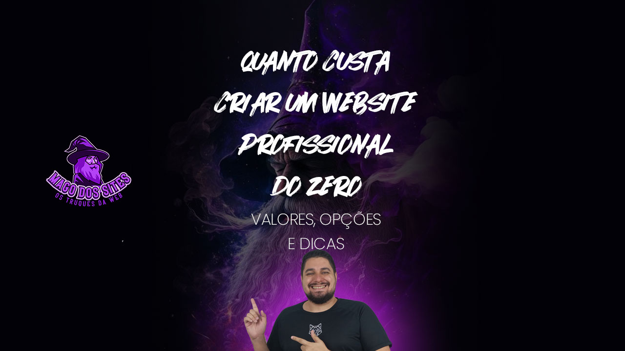 Quanto Custa Criar um Site Profissional em 2025? (Valores, Opções e Dicas)